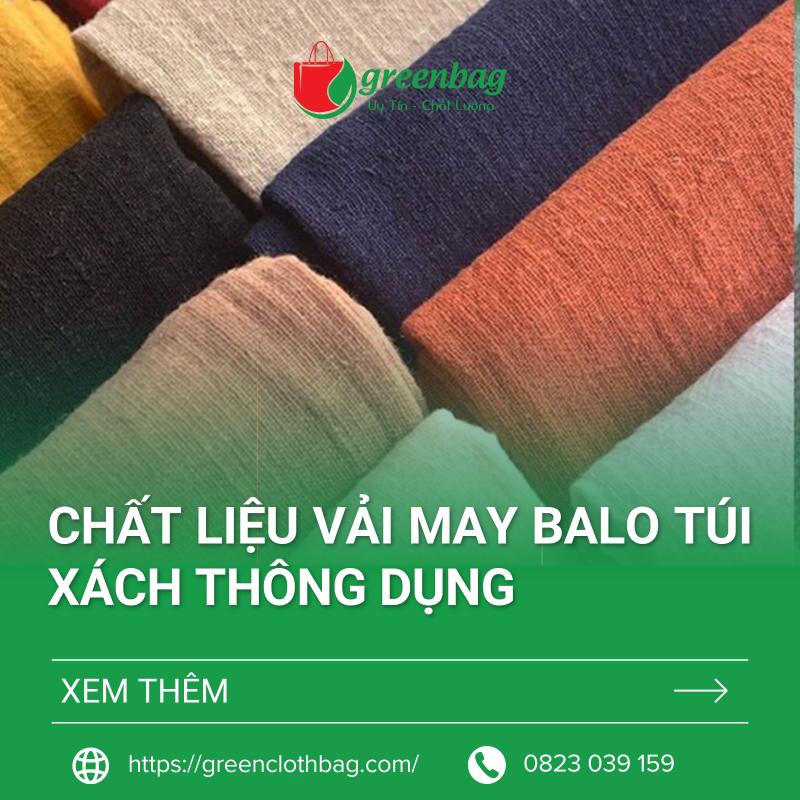 Chất liệu vải may balo túi xách được sử dụng phổ biến nhất