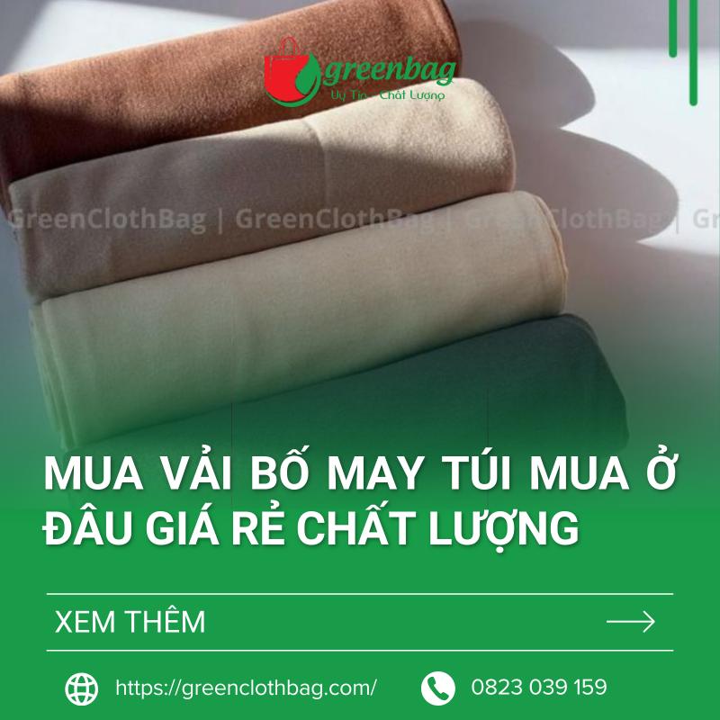 Mua Vải bố may túi mua ở đâu giá rẻ, Chất lượng 