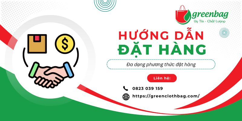 huong-dan-dat-hang-greenclothbag